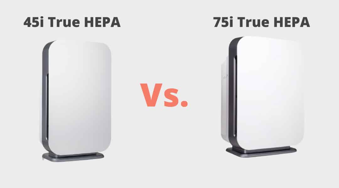 Alen BreatheSmart 75i True HEPA Vs. 45i True HEPA Air Purifier Review