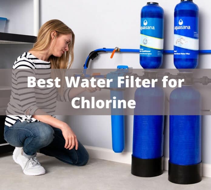 Best Water Filter for Chlorine in 2022