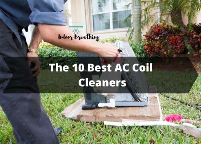 The 10 Best AC Coil Cleaners