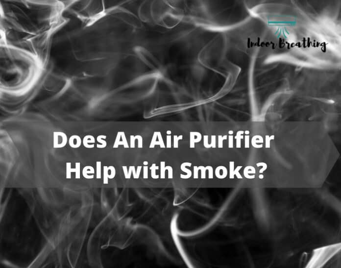 Does An Air Purifier Help with Smoke