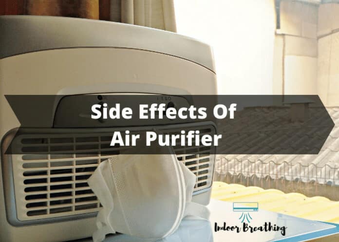 Side Effects Of Air Purifier
