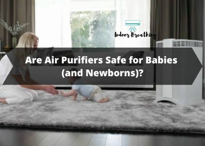 Are Air Purifiers Safe for Babies (and Newborns)?